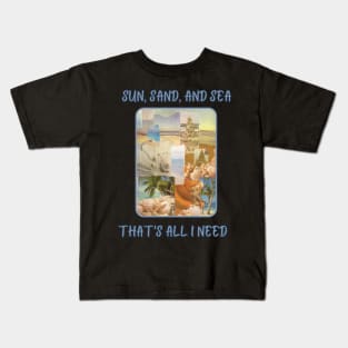 Sun, Sand and Sea Kids T-Shirt